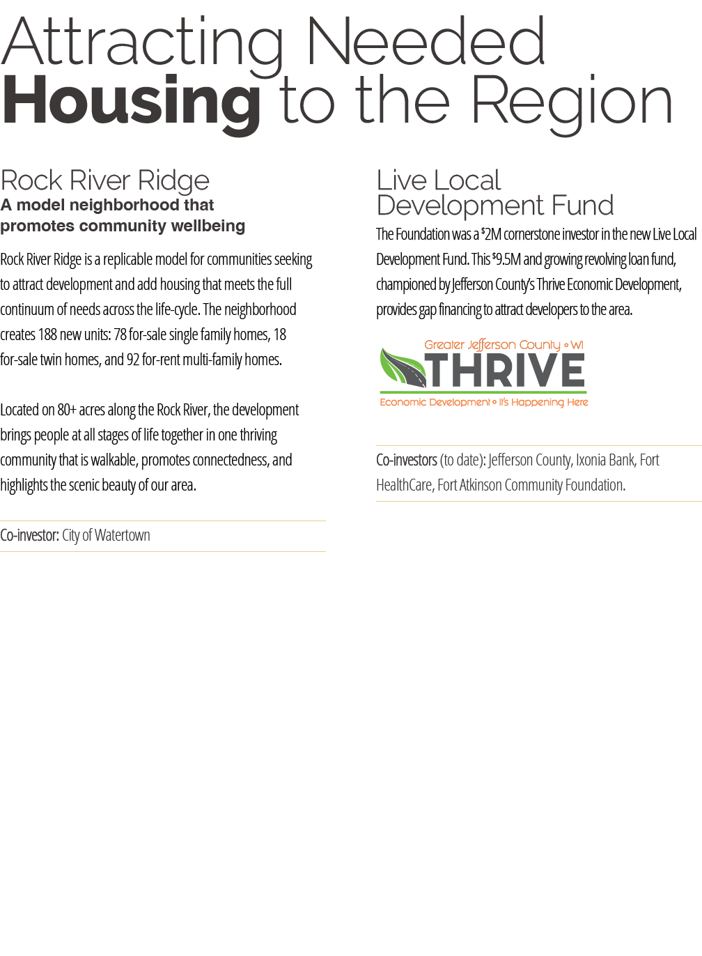 Attracting Needed Housing to the Region Rock River Ridge A model neighborhood that promotes community wellbeing Rock ...